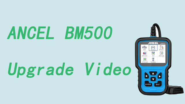 ANCEL BM500 Upgrade Video