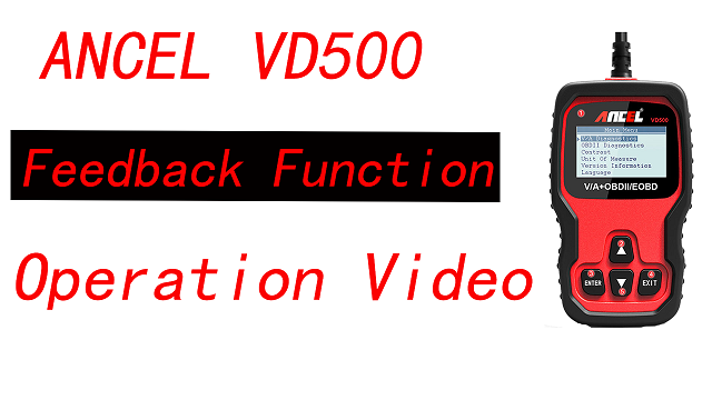 ANCEL VD500 Feedback Function Operation Video
