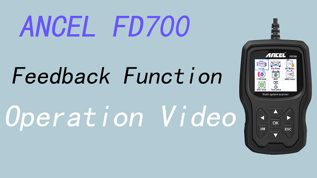 ANCEL FD700 Feedback Function Operation Video