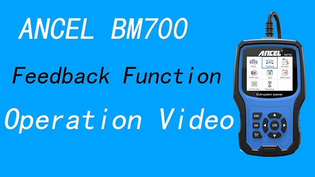 ANCEL BM700 Feedback Function Operation Video