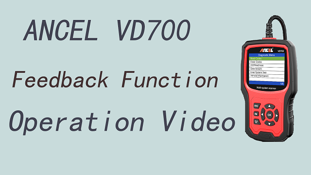 ANCEL VD700 Feedback Function Operation Video