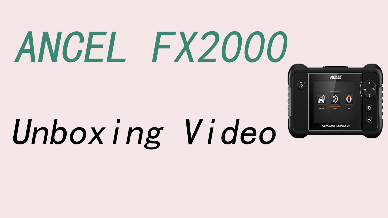 ANCEL FX2000 Unboxing Video