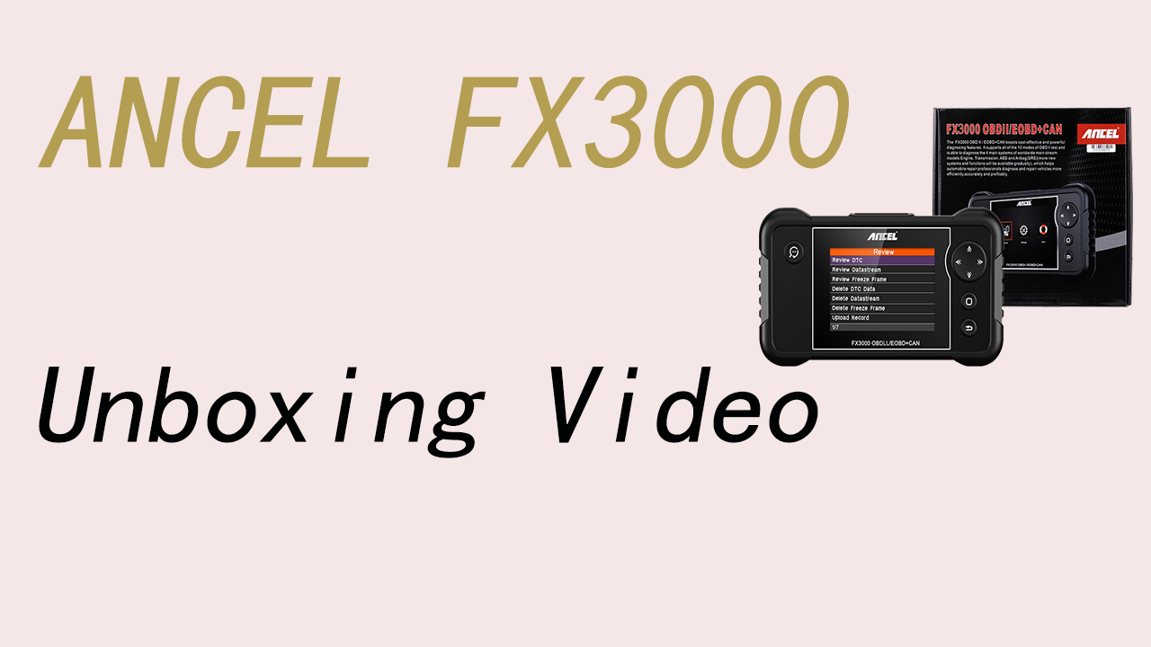 ANCEL FX3000 Unboxing Video