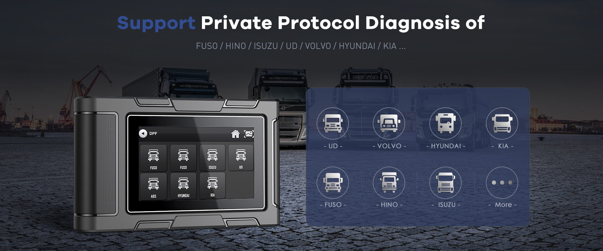 Support Private Protocol Diagnosis of Asian Trucks